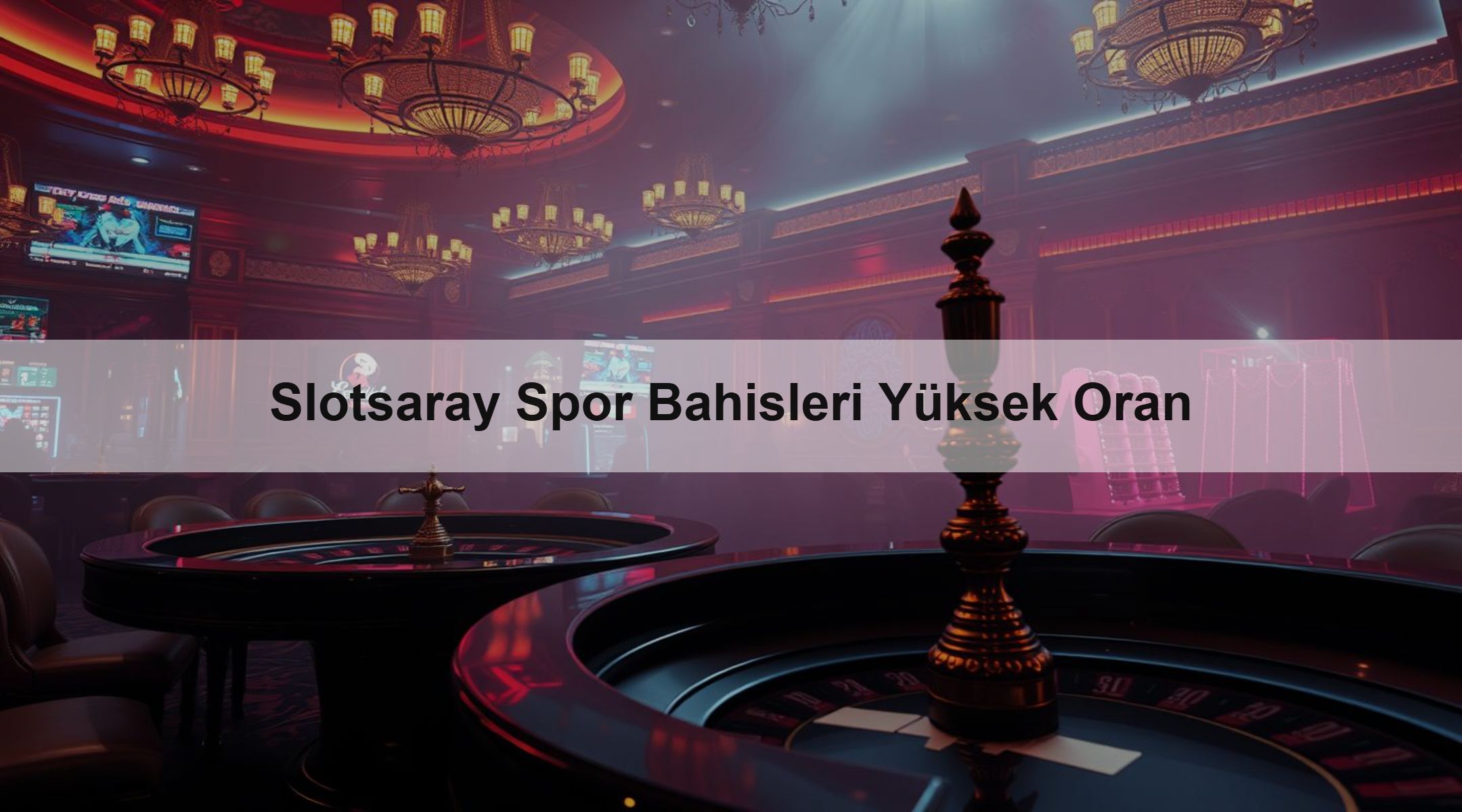 Slotsaray Spor Bahisleri Yüksek Oran